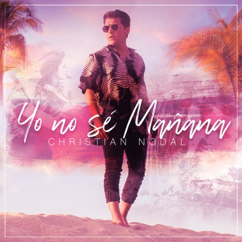 Yo No Sé Mañana