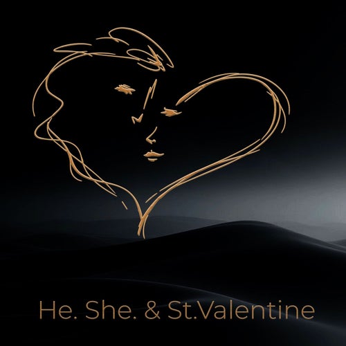 He. She. & St. Valentine