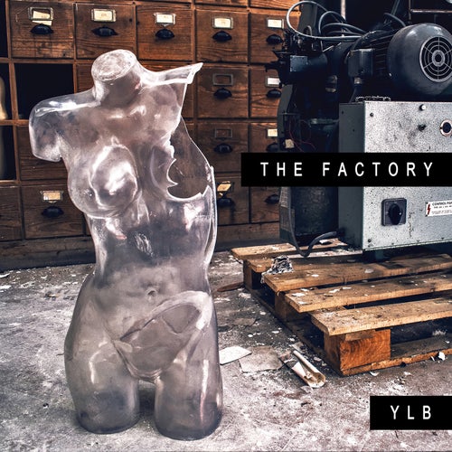 THE FACTORY