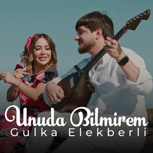 Unuda Bilmirem