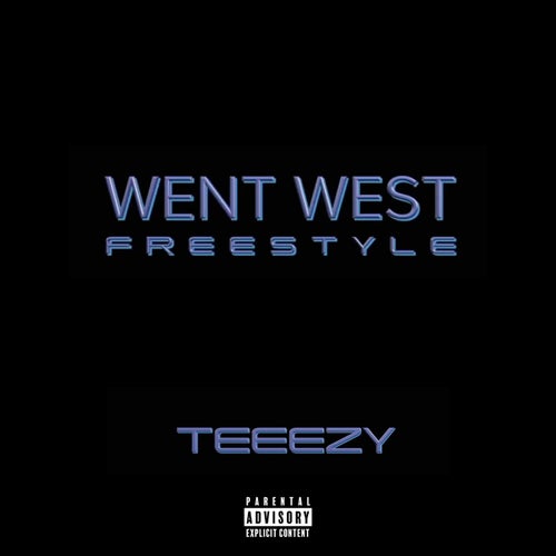 Went West Freestyle