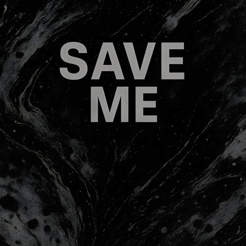 Save me
