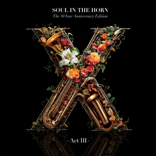 Soul In The Horn (Act 3)