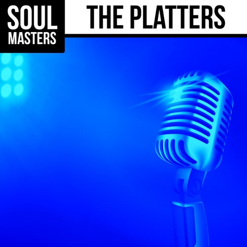 Soul Masters: The Platters