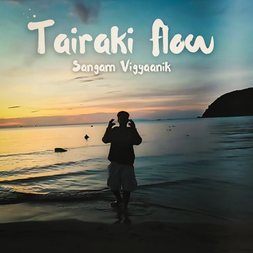 Tairaki Flow