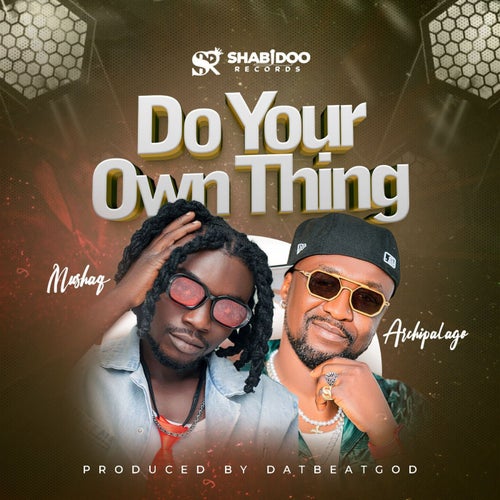Do Your Own Thing