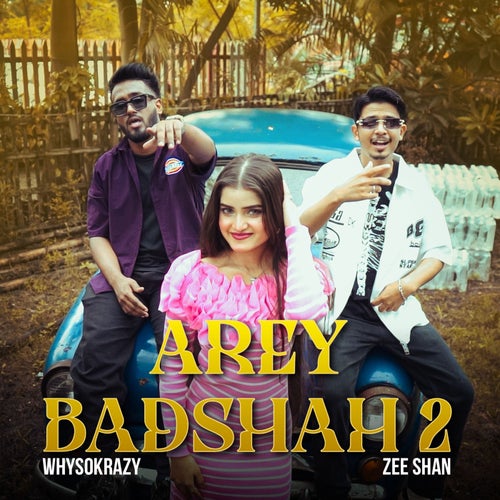 Arey Badshah 2