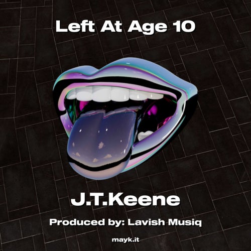 Left At Age 10