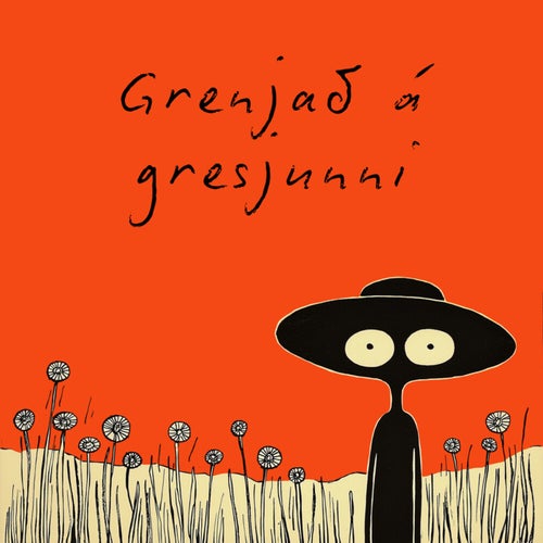 Grenjað á gresjunni