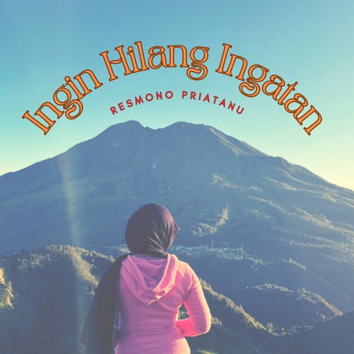 Ingin Hilang Ingatan