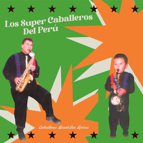 Caballeros Desde Sus Raíces