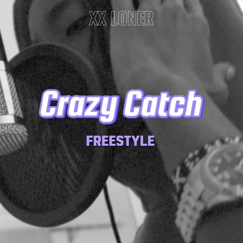 Crazy Catch Freestyle