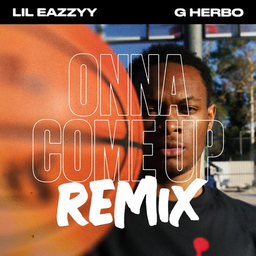 Onna Come Up (feat. G Herbo) [Remix]