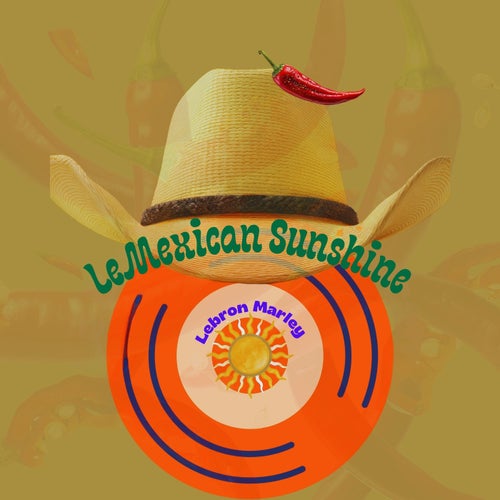 LeMexican Sunshine