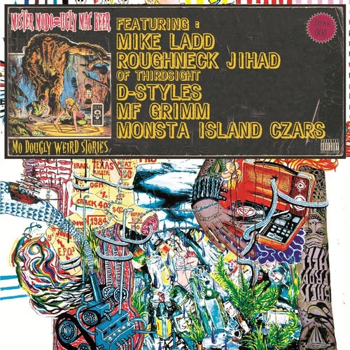 Mo Dougly Weird Stories (feat. Mf Grimm, Roughneck Jihad of Thirdsight, D-Styles, Mike Ladd, Monsta Island Czars)