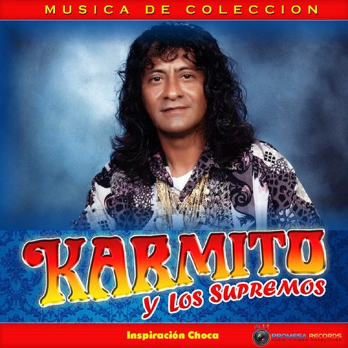 Karmito Y Los Supremos Profile