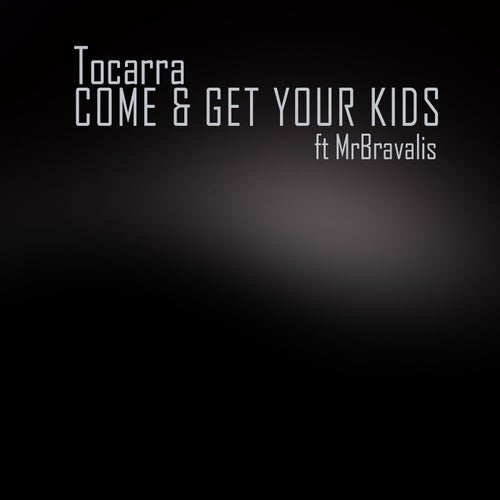 Come & Get Your Kids
