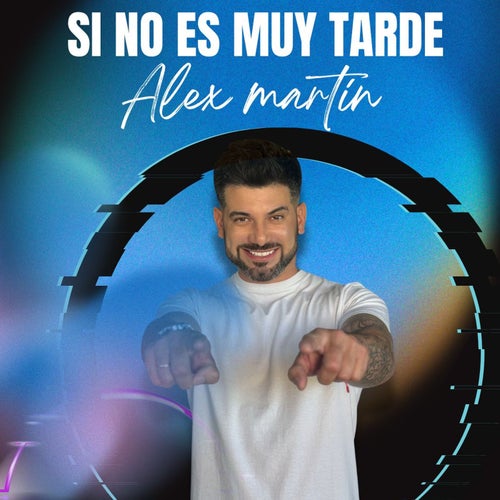 Si no es muy tarde