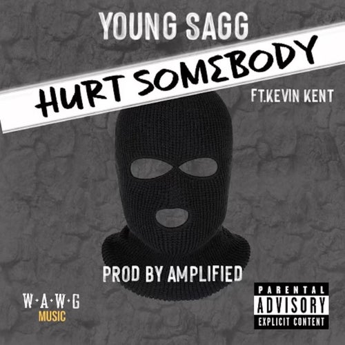 Hurt Somebody (feat. Kevin Kent)