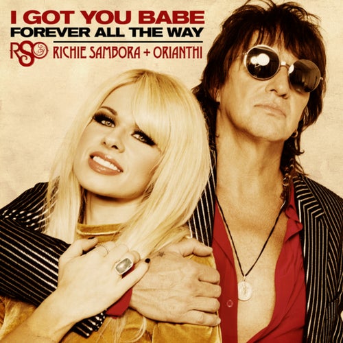 I Got You Babe / Forever All The Way