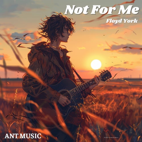 Not For Me