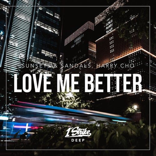 Love Me Better