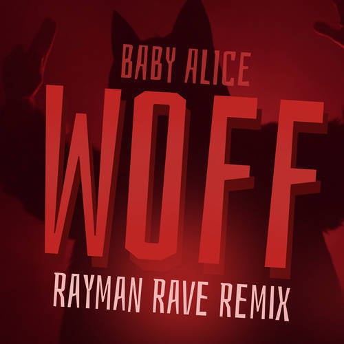 WOFF (Rayman Rave Remix)