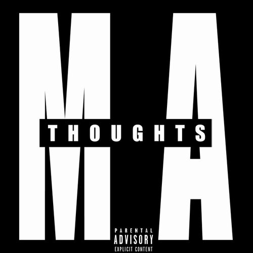 MA THOUGHTS