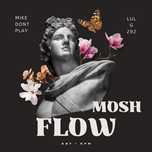 Mosh Flow