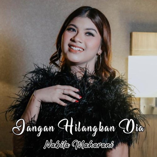 Jangan Hilangkan Dia