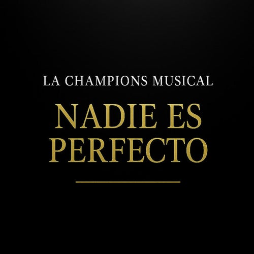 Nadie es Perfecto