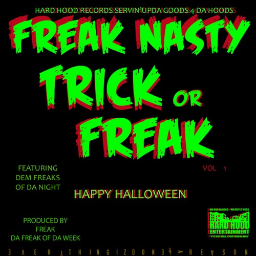 Trick or Freak