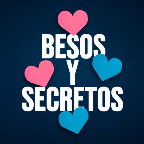 Besos y secretos