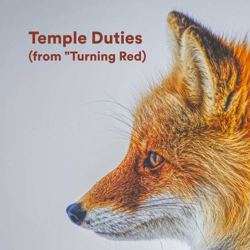 Temple Duties (from "Turning Red")