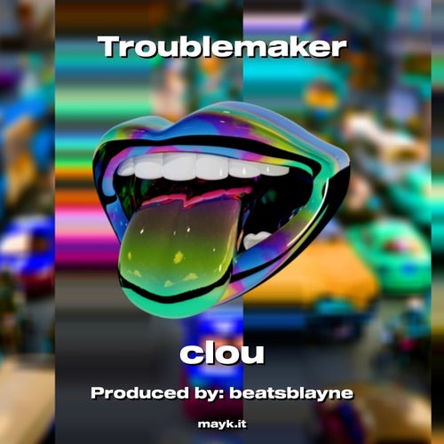 Troublemaker