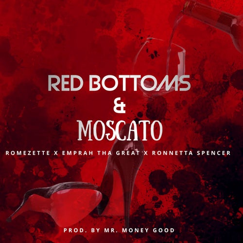 Red Bottoms & Moscato