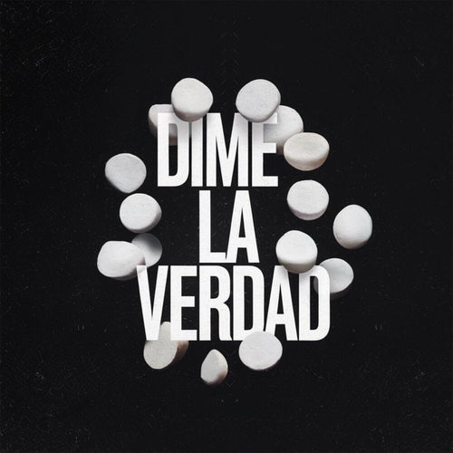 Dime la verdad