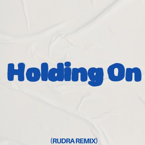 Holding On (Remix)