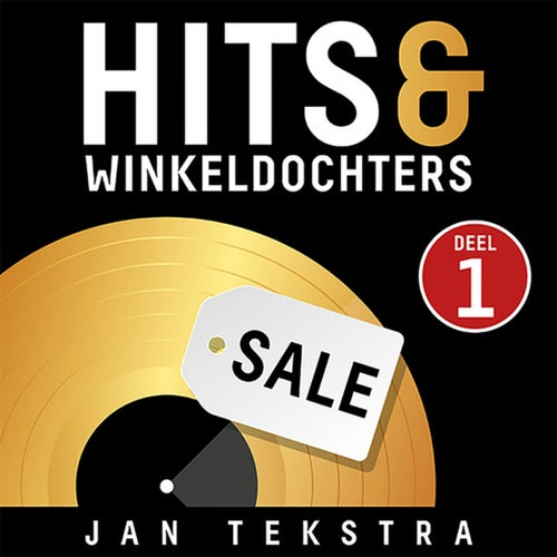 Hits & Winkeldochters Deel 1