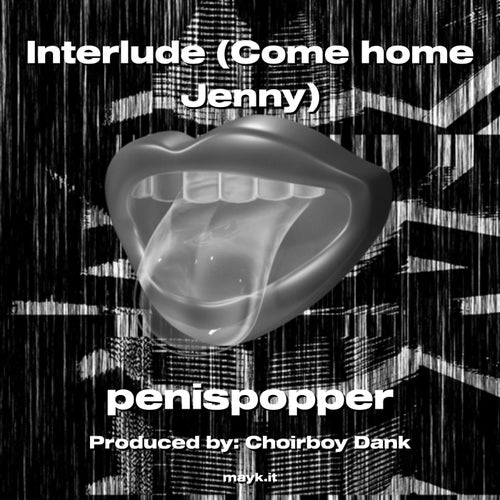 Interlude (Come home Jenny)