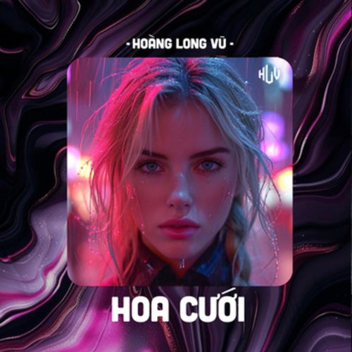 Hoa Cưới (HLV Remix)