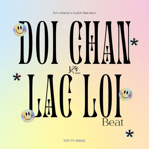 Đôi Chân Lạc Lối (Beat Huy PT Remix)