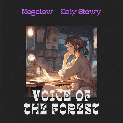 Voice Of The Forest (feat. Katy Stewy)