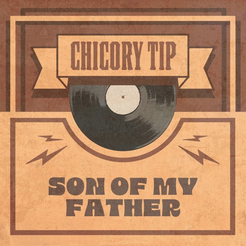 Son of My Father (Rerecorded)