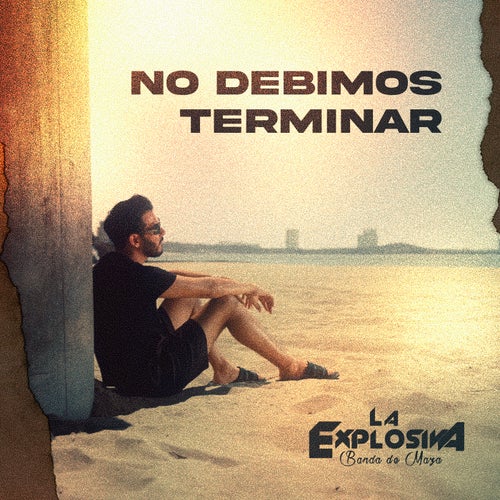 No Debimos Terminar