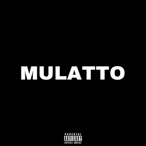Mulatto (feat. Zelo)