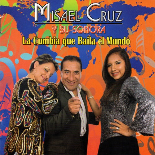 La Cumbia Que Baila el Mundo (Edición Remasterizada 2021)