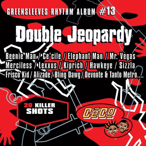 Greensleeves Rhythm Album #13: Double Jeopardy