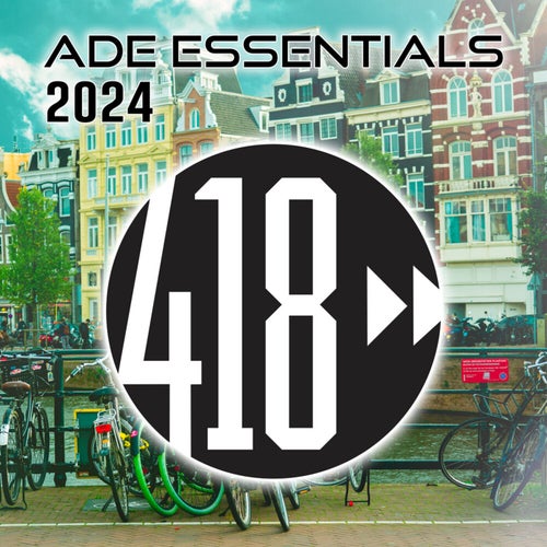 ADE Essentials 2024 Compilation