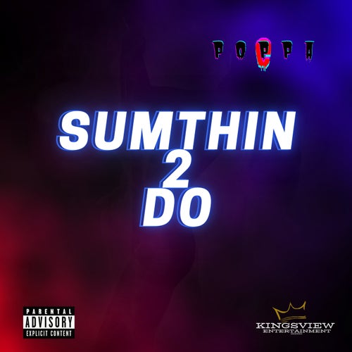 Sumthin 2 Do